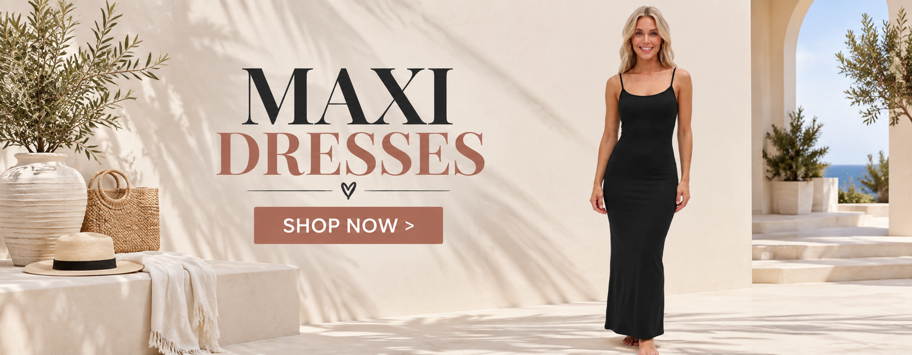 MAXI DRESSES